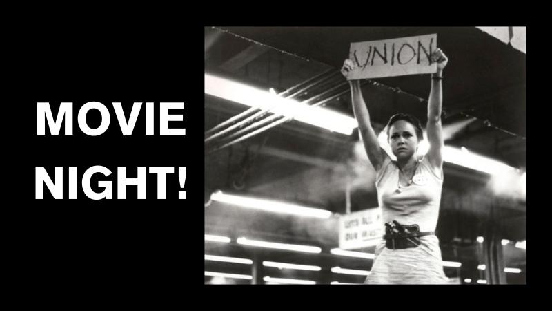 Reads: "Movie Night" with a photo of Sally Field holding a sign that says "union"